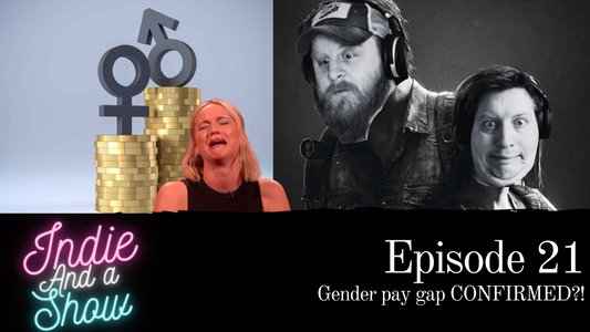 Episode 21 - Gender pay gap CONFIRMED?!