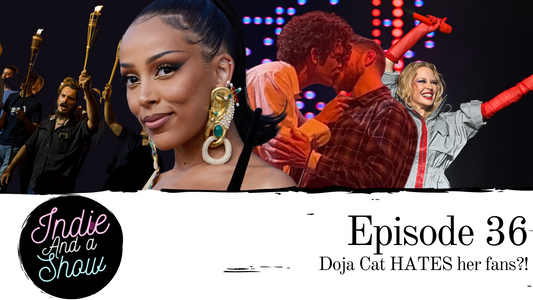 Episode 36 - Doja Cat HATES her fans?!