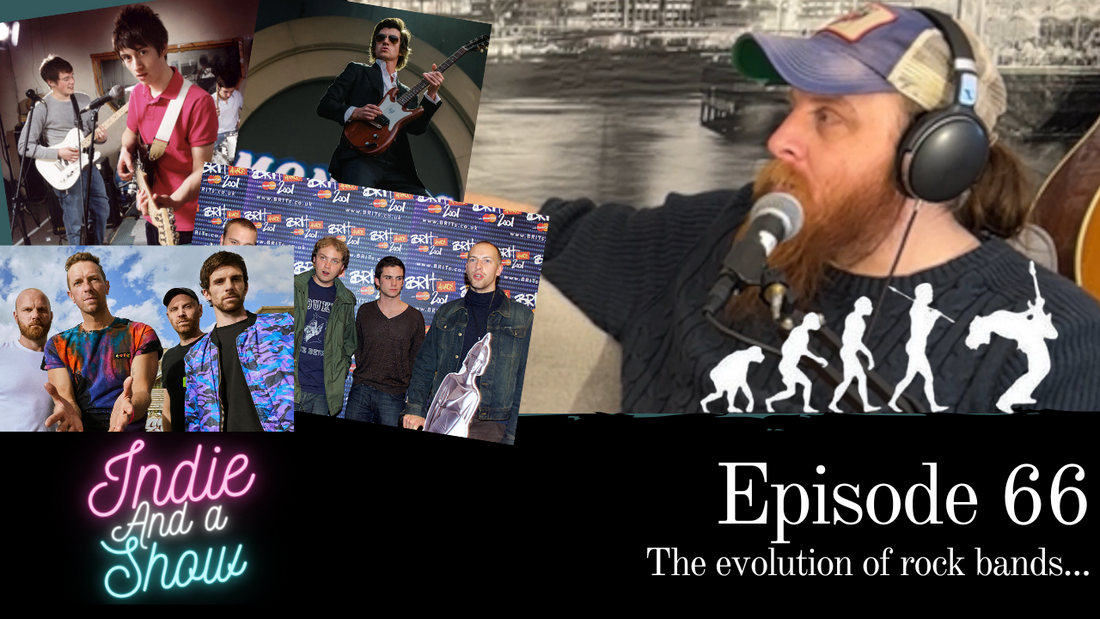 Episode 66 - The evolution of Rock bands...
