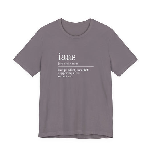 IAAS Definition T-Shirt — Dictionary-Style Indie Music Journalists Tee