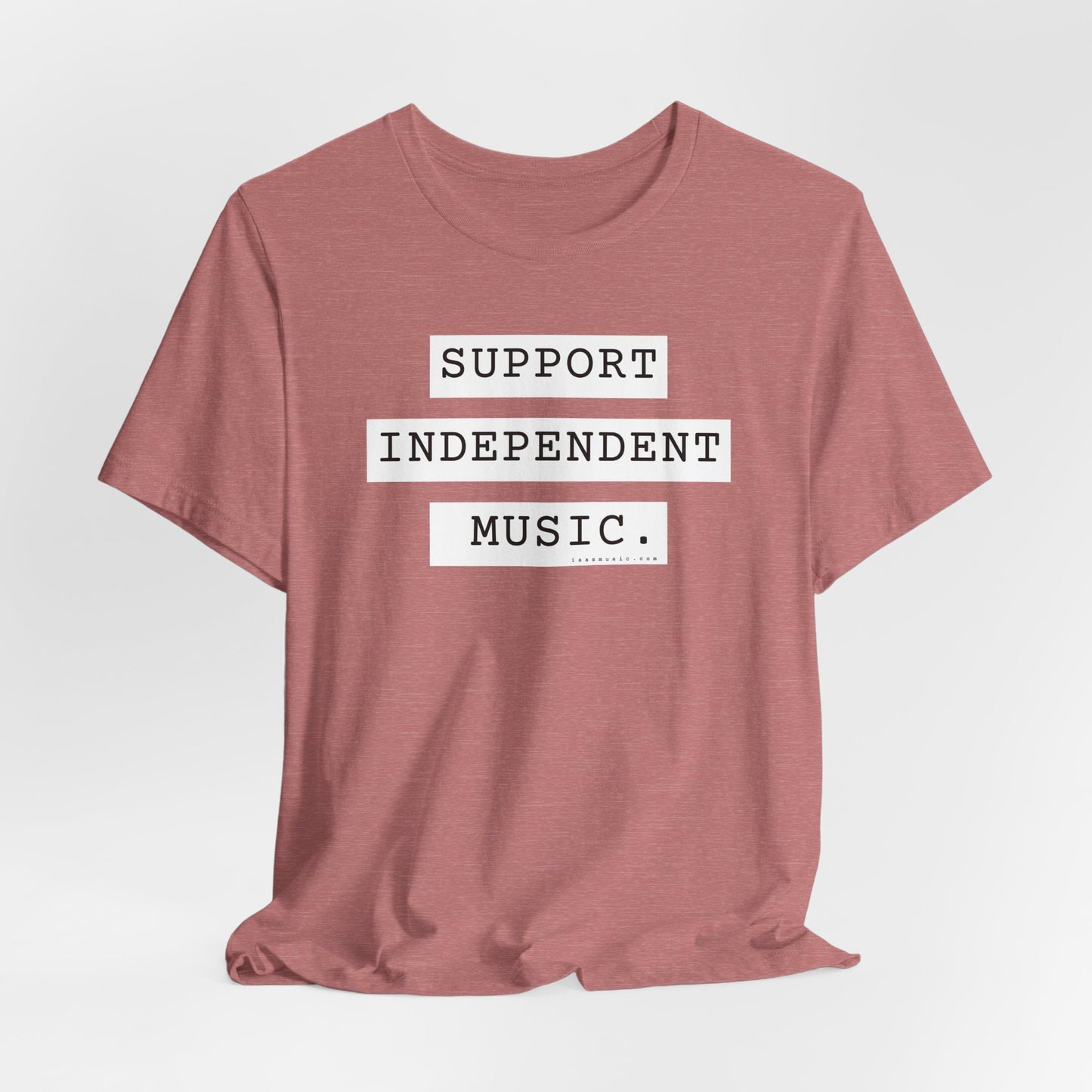 Support Independent Music T-Shirt — Indie Music Fan Tee