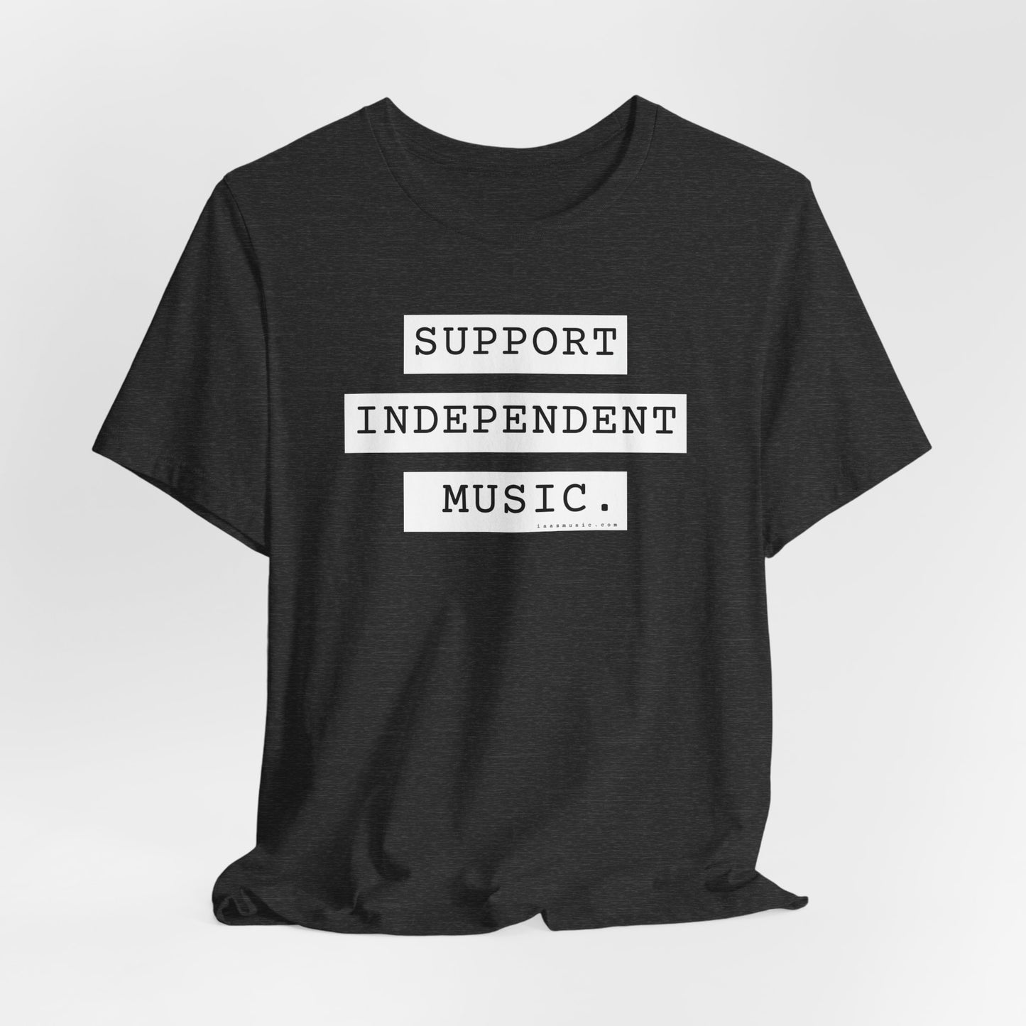 Support Independent Music T-Shirt — Indie Music Fan Tee