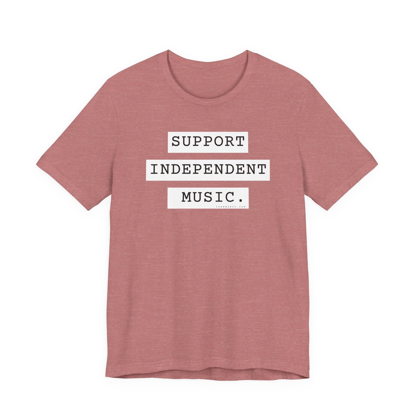 Support Independent Music T-Shirt — Indie Music Fan Tee