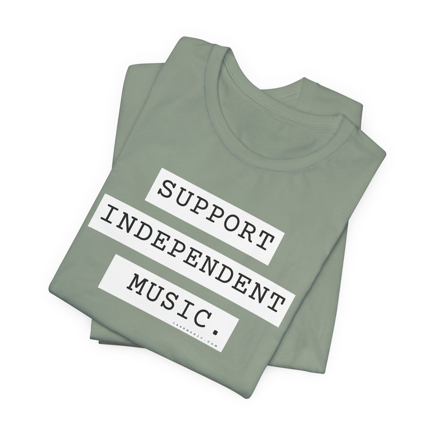 Support Independent Music T-Shirt — Indie Music Fan Tee