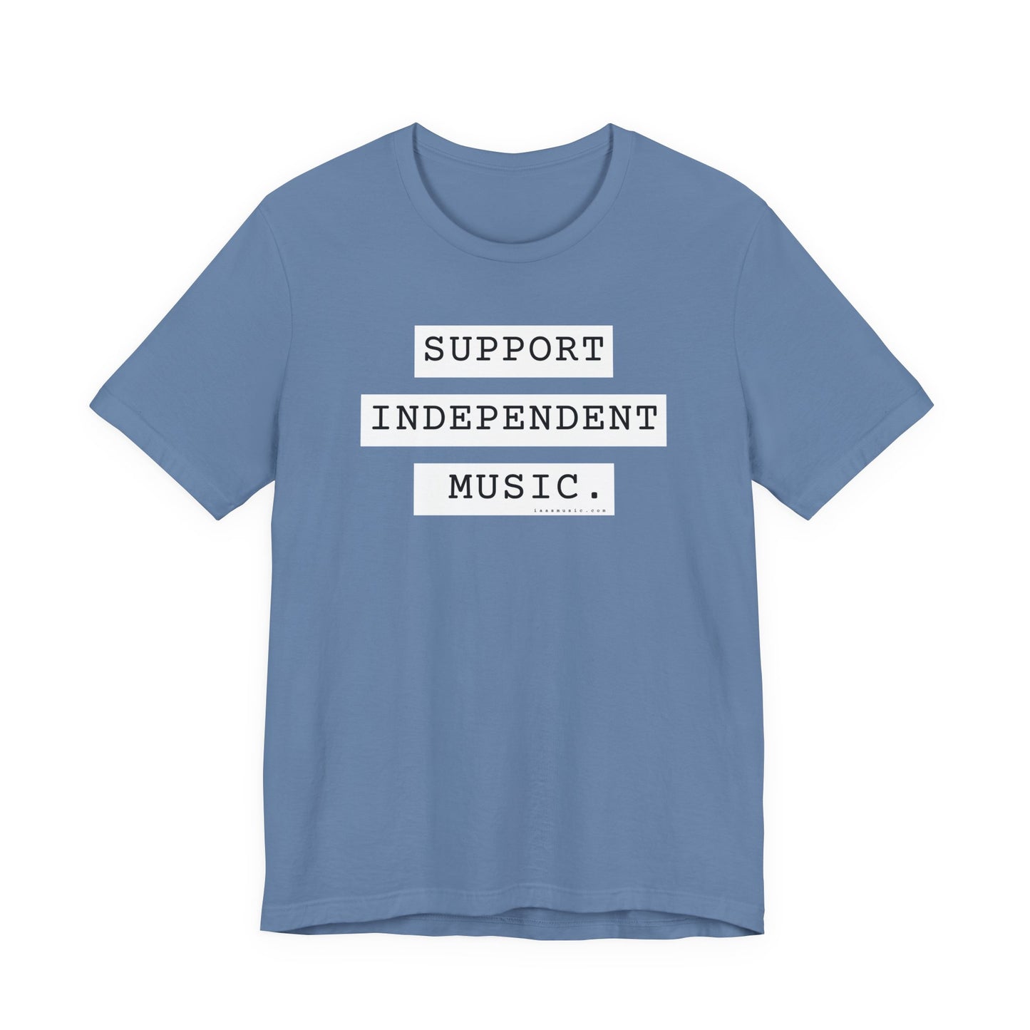 Support Independent Music T-Shirt — Indie Music Fan Tee
