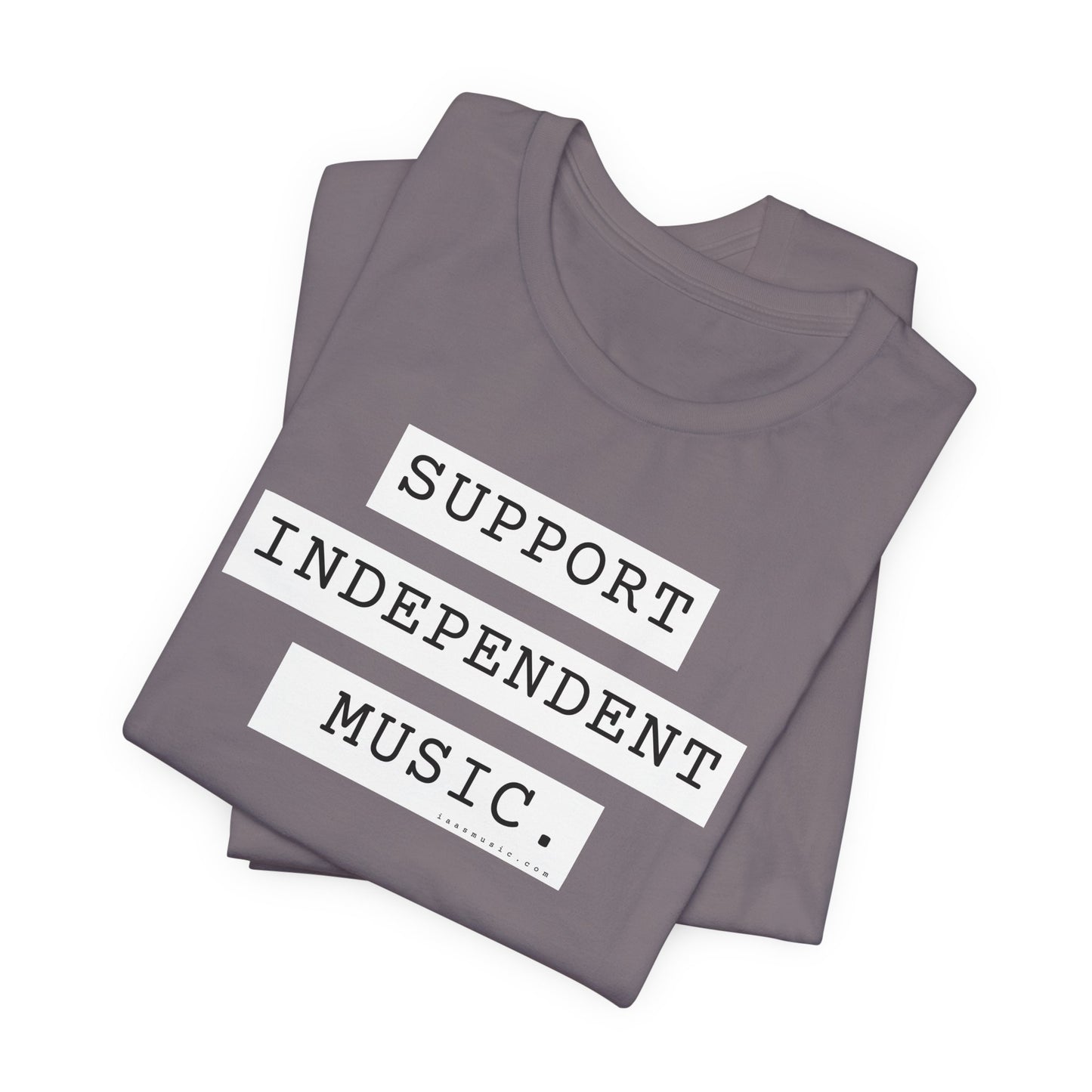 Support Independent Music T-Shirt — Indie Music Fan Tee