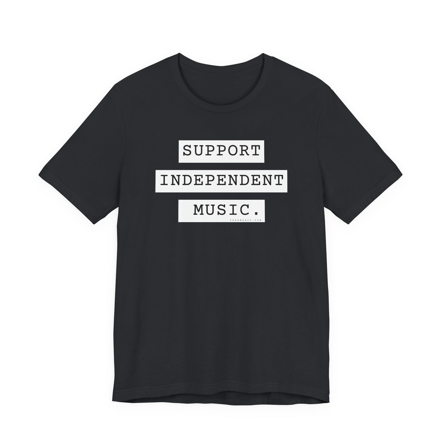 Support Independent Music T-Shirt — Indie Music Fan Tee