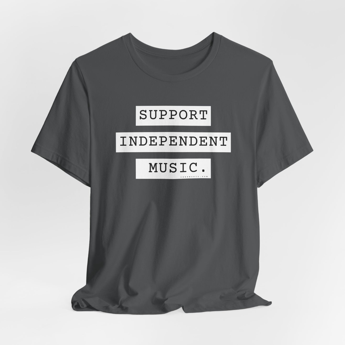 Support Independent Music T-Shirt — Indie Music Fan Tee