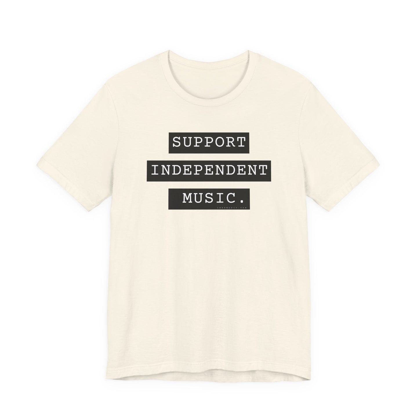 Support Independent Music T-Shirt — Indie Music Fan Tee